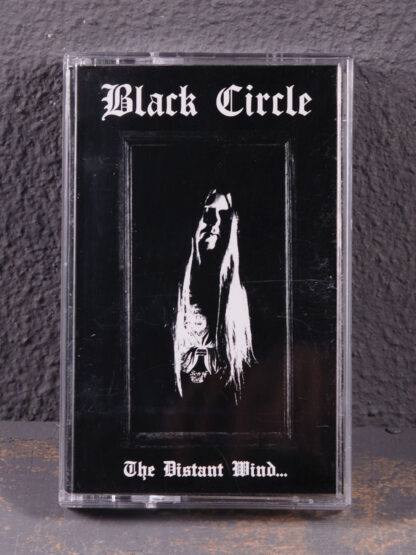 Black Circle – The Distant Wind… Tape