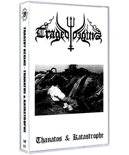 Tragedy Begins – Thanatos & Katastrophe Tape