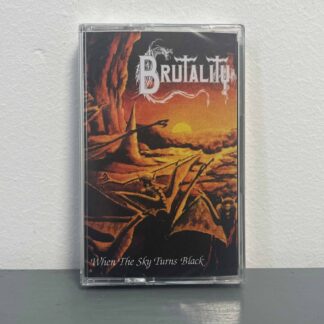 Brutality – When The Sky Turns Black Tape