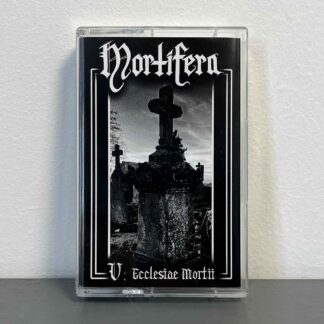 Mortifera – V: Ecclesiae Mortii Tape