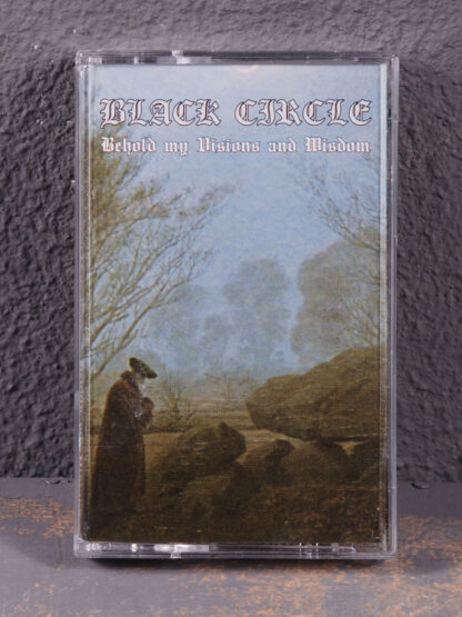Black Circle – Behold My Visions And Wisdom Tape