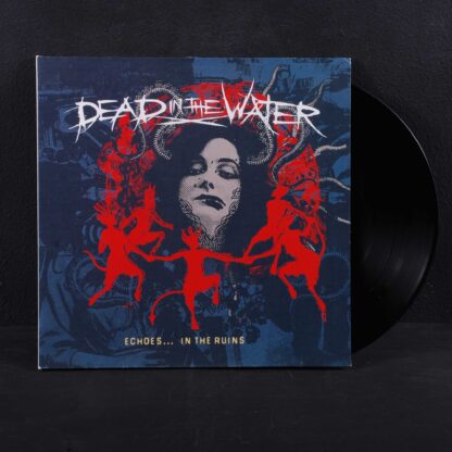 Dead In The Water – Echoes… In The Ruins LP (Gatefold Black Vinyl)