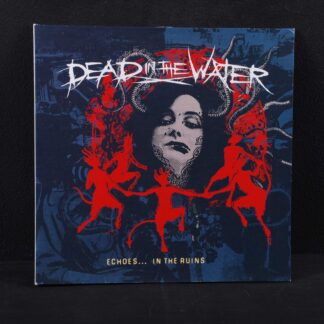 Dead In The Water – Echoes… In The Ruins LP (Gatefold Black Vinyl)