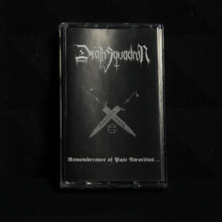 Death Squadron – Rememberance Of Past Atrocities… Tape