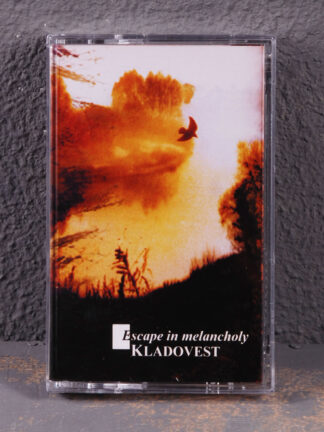 Kladovest – Escape In Melancholy Tape