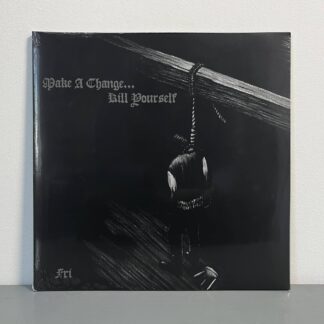 Make A Change… Kill Yourself – Fri 2LP (Gatefold Grey / Black Splatter Vinyl)