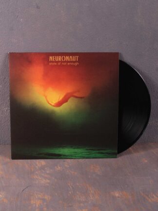 Neuronaut – State Of Not Enough LP (Black Vinyl)